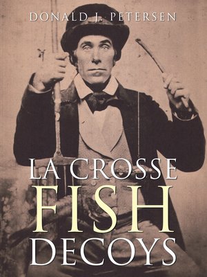 cover image of La Crosse Fish Decoys